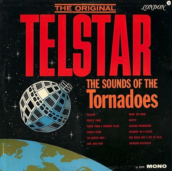 The Original Telstar: The Sounds of the Tornadoes